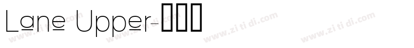 Lane Upper字体转换